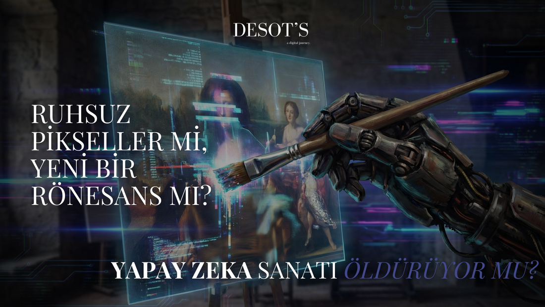 Ruhsuz Pikseller mi, Yeni Bir Rönesans mı? Yapay Zeka Sanatı Öldürüyor mu?
