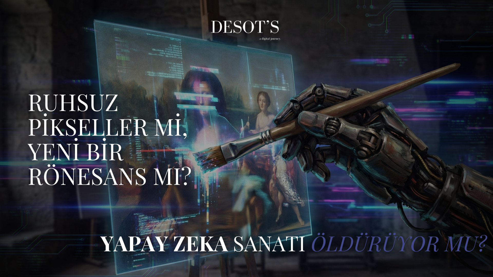 Ruhsuz Pikseller mi, Yeni Bir Rönesans mı? Yapay Zeka Sanatı Öldürüyor mu?